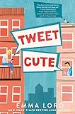 romer lord 9-18  Tweet Cute: An Enemies to Lovers YA Rom-Com for Fans of Gossip Girl