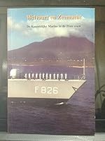 Welvaart En Zeemacht: de Koninklijke Marine in de 21ste Eeuw 9067075035 Book Cover