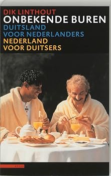 Paperback Onbekende buren: Duitsland voor Nederlanders (Dutch Edition) Book