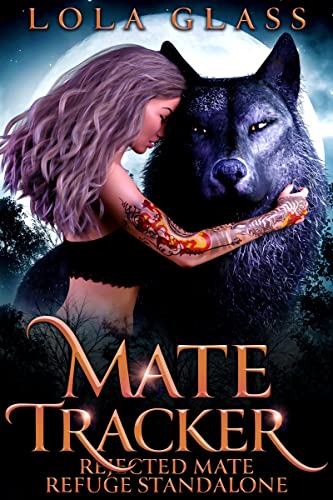 Mate Tracker (Rejected Mate Refuge Book 5)