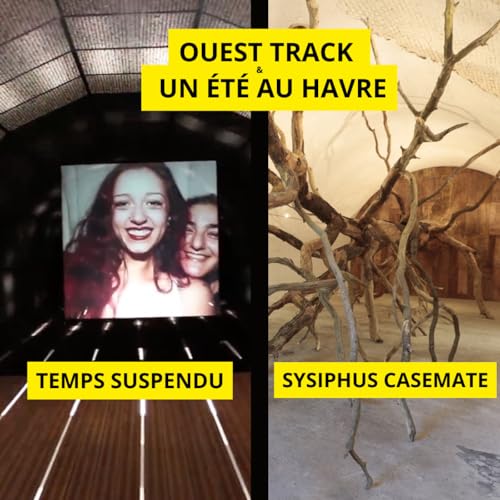 Page de couverture de Temps suspendu et Sysiphus Casemate : les œuvres cachées aux Jardins Suspendus