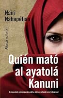 Quién mató al ayatolá Kanuni 8420665495 Book Cover