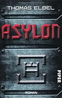 Asylon 3492267920 Book Cover