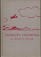 Visibility unlimited;: An introduction to the science of weather and the art of practical flying B0007DWZZI Book Cover