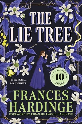 The Lie Tree: The award-winning, dark and atmospheric gothic mystery