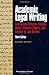 Academic Legal Writing: Law Review Articles, Student Notes, Seminar Papers, and Getting on Law Review