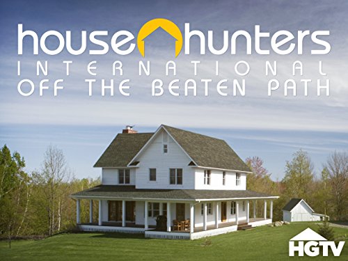 House Hunters International: Off the Beaten Path Volume 1
