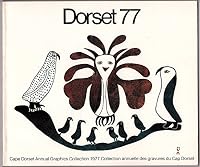 Dorset 77 (Cape Dorset Annual Graphics Collection) 0919880118 Book Cover