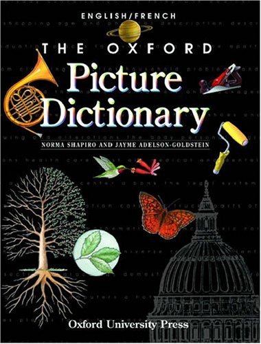 Télécharger The Oxford Picture Dictionary: English/French Anglais/Francais Gratuit