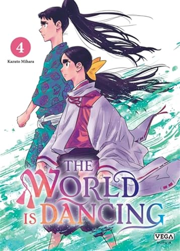 The World Is Dancing — Tome 4