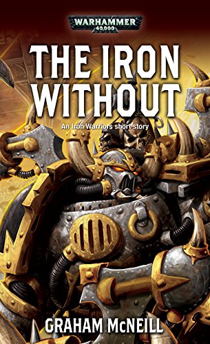 The Iron Without (By: Graham McNeill)