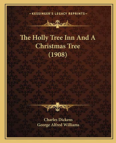 The Holly Tree Inn And A Christmas Tree (1908)