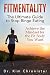 FitMentality: The Ultimate Guide to Stop Binge Eating: Achieve the Mindset for the Fit Body You Want (Binge Eating Recovered, Overeating, Compulsive ... Addiction, Intuitive Eating, Mindful Eating)