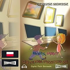 Mors, Pinky i ostatnia przesylka Audiobook By Dariusz Rekosz cover art