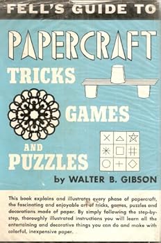 Hardcover Fell's guide to papercraft tricks, games, and puzzles Book