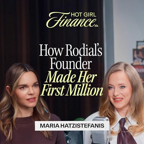 Snake Serum, Kris Jenner & Making Her First Million with Maria Hatzistefanis
