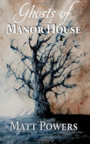 Ghosts of Manor House