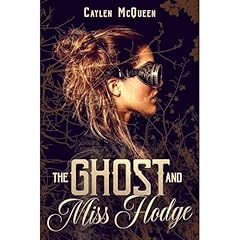 The Ghost and Miss Hodge Audiolibro Por Caylen McQueen arte de portada