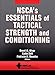 NSCA'S Essentials of Tactical Strength and Conditioning