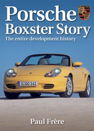 Porsche Boxster Story: The Entire Development