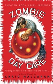 Paperback Zombie Day Care: Classic Cover Edition Book
