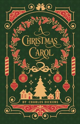 A Christmas Carol (Illustrated): Classic 1843 Edition with Original Illustrations