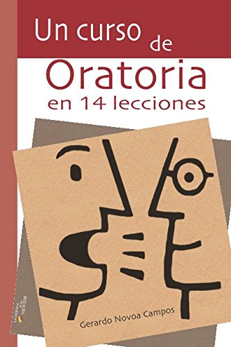 Un curso de oratoria de 14 lecciones