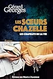  Les soeurs Chazelle: Les chapelets de la vie