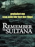  Remember the Sultana - Ein Schiff schlimmer als die Titanic [OV]