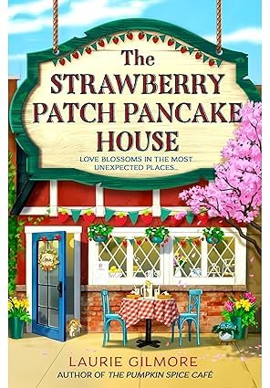 Dream Harbor Series 4 Book Collection Set – The Pumpkin Spice Café, The Cinnamon Bun Bookstore, The Christmas Tree Farm, and The Strawberry Patch Pancake House      Paperback – December 12, 2024