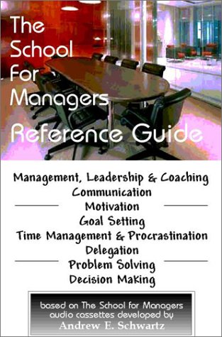 Amazon | The School for Managers Reference Guide | Schwartz, Andrew E ...