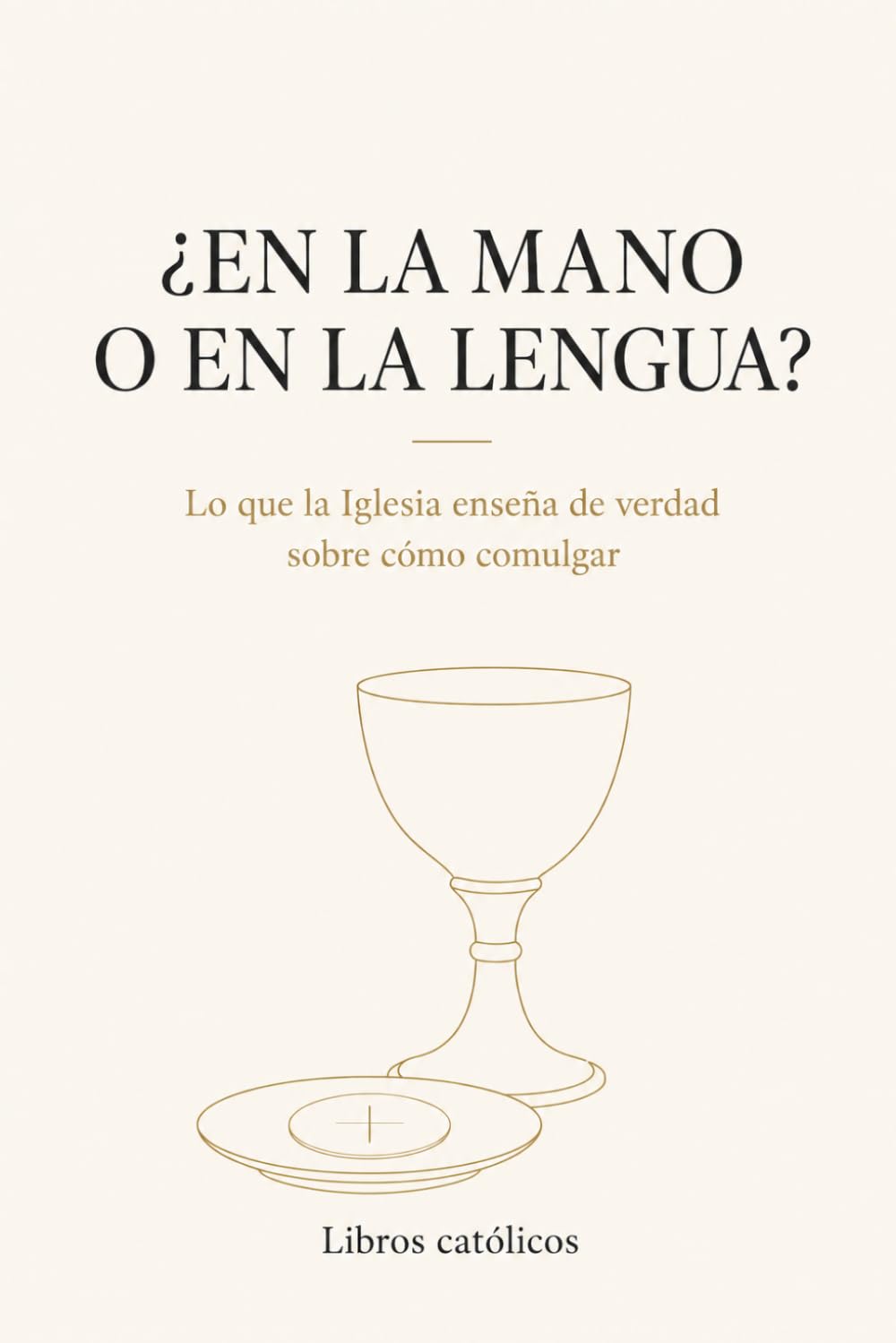 ¿En la mano o en la lengua?: Lo que la Iglesia enseña de verdad sobre cómo comulgar