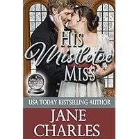 His Mistletoe Miss
