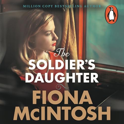 The Soldier's Daughter Audiolibro Por Fiona McIntosh arte de portada