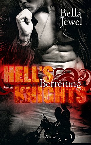 Hell S Knights Befreiung Mc Sinners 1 German Edition Kindle Edition By Jewel Bella Burkner Corinna Literature Fiction Kindle Ebooks Amazon Com