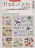  Point de croix collector N° 13 Spécial animaux / Plus de 200 motifs / 2012