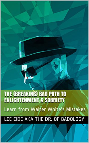 Breaking) Bad Path to Enlightenment 