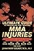 The Ultimate Guide to Preventing and Treating MMA Injuries: Featuring advice from UFC Hall of Famers Randy Couture, Ken Shamrock, Bas Rutten, Pat Miletich, Dan Severn and more!