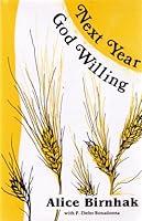 Next Year, God Willing 088400161X Book Cover