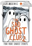 The Sad Ghost Club 2: Find Your Kindred Spirits
