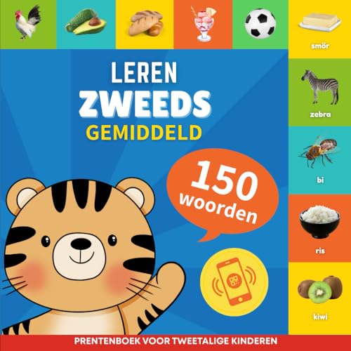 Leer Zweeds - 150 woorden met uitspraken - Gemiddeld: Prentenboek voor tweetalige kinderen (Dutch Edition)