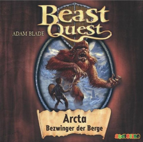 Beast Quest Arcta Bezwinger der Berge