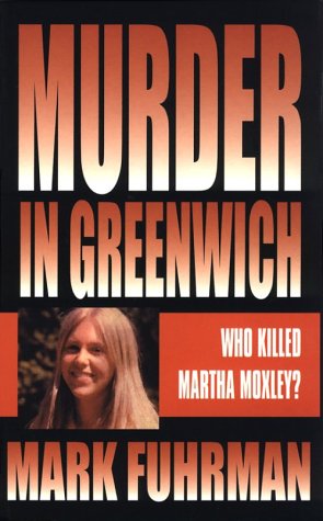 Murder in Greenwich: Who Killed Martha Moxley? [Large Print] 0786226331 Book Cover