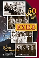 Exile-50 Years of: The Story of a Band in Transition 1938905229 Book Cover