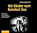 Produktbild Wir Kinder vom Bahnhof Zoo: Bearbeitete Fassung. Gekürzte Ausgabe, Lesung