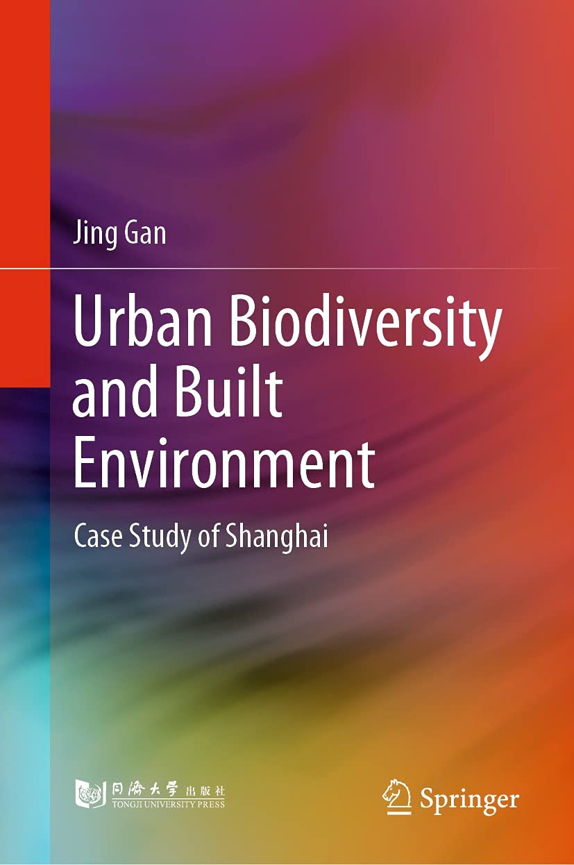 Urban Biodiversity libro sur Shanghai et l'environnement bâti
