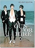Helmut Newton: A Gun for Hire (Photo Books S.)