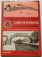 An Historical Survey of Selected London, Midland and Scottish ( LMS ) Stations: Layouts and Illustrations Volume One 0860931684 Book Cover