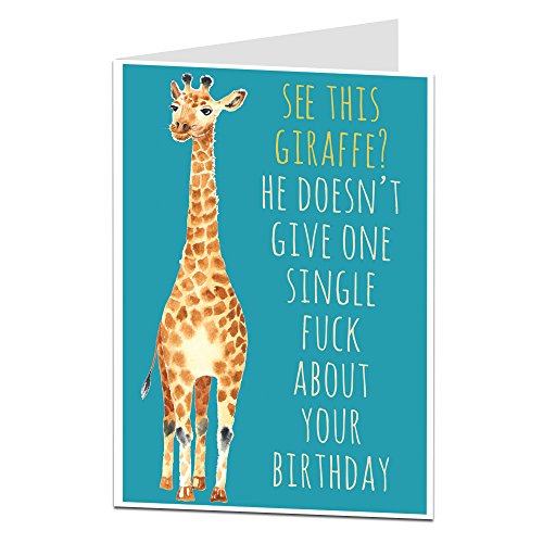 LimaLima Funny Happy Birthday Card Perfect For Men Or Women Blank Inside To Add Your Own Personal Rude & Offensive Message Quirky Giraffe Theme For 30th 40th 50th 60th 70th
