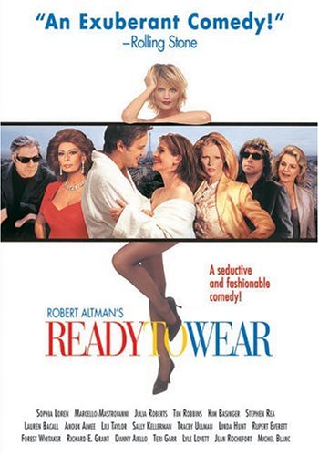 Amazon Com Ready To Wear Marcello Mastroianni Sophia Loren Stephen Rea Rupert Everett Julia Roberts Tim Robbins Lauren Bacall Tracey Ullman Kim Basinger Chiara Mastroianni Anouk Aimee Linda Hunt Sally Kellerman Richard